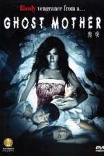Watch Ghost Mother Sflix