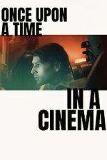 Watch Once Upon a Time in a Cinema Sflix