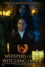 Watch Whispers of the Witching Hour Sflix