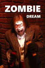 Watch Zombie Dream Sflix