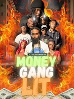 Watch Money Gang LIT Sflix