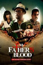 Watch My Father\'s Blood Sflix