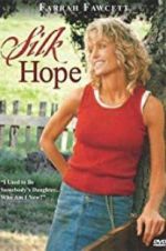 Watch Silk Hope Sflix
