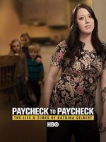 Watch Paycheck to Paycheck: The Life and Times of Katrina Gilbert Sflix