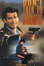 Watch Don't Talk to Strangers Sflix