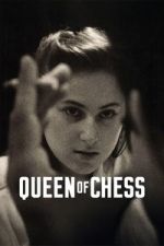 Watch Queen of Chess Sflix