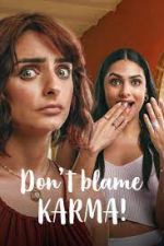 Watch Qu culpa tiene el Karma? Sflix