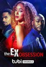 Watch The Ex Obsession Sflix