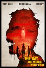 Watch The Day the World Went Away (Short 2021) Sflix