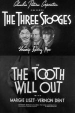 Watch The Tooth Will Out Sflix
