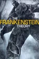 Watch The Frankenstein Theory Sflix