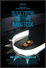 Watch A Glitch in the Matrix Sflix