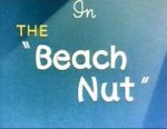 Watch The Beach Nut (Short 1944) Sflix