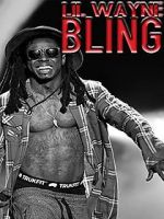 Watch Lil Wayne: Bling Sflix