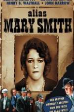 Watch Alias Mary Smith Sflix