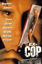 Watch Ex-Cop Sflix
