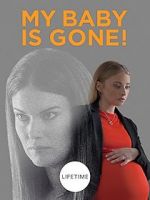 Watch My Baby Is Gone! Sflix