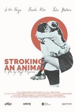 Watch Stroking an Animal Sflix