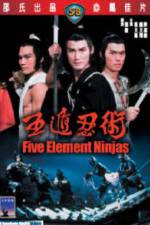 Watch Five Element Ninja (Ren zhe wu di) Sflix