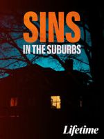 Watch Sins in the Suburbs Sflix