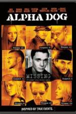 Watch Alpha Dog Sflix
