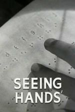 Watch Seeing Hands Sflix