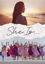 Watch She Is... Sflix
