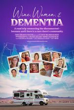 Watch Wine, Women & Dementia Sflix
