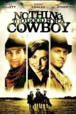 Watch Nothing Too Good for a Cowboy Sflix