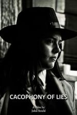 Watch Cacophony of Lies Sflix