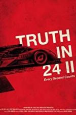 Watch Truth in 24 II: Every Second Counts Sflix