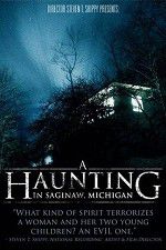 Watch A Haunting in Saginaw Michigan Sflix