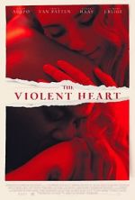 Watch The Violent Heart Sflix