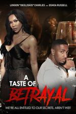 Watch A Taste of Betrayal Sflix