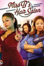 Watch Miss B\'s Hair Salon Sflix