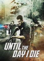 Watch Until the Day I Die: Part 1 Sflix