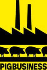 Watch Pig Business Sflix