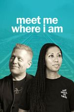 Watch Meet Me Where I am Sflix
