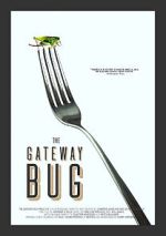 Watch The Gateway Bug Sflix