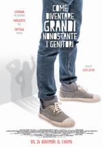 Watch How to Grow Up Despite Your Parents Sflix