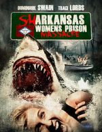 Watch Sharkansas Women\'s Prison Massacre Sflix