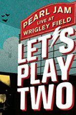 Watch Pearl Jam Lets Play Two Sflix
