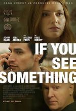 Watch If You See Something Sflix