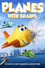Watch Planes with Brains Sflix