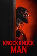 Watch The Knock Knock Man Sflix