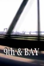 Watch 9th & Bay Sflix