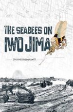 Watch The Seabees on Iwo Jima Sflix