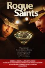 Watch Rogue Saints Sflix
