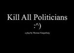 Watch Kill All Politicians Sflix