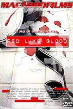 Watch Red Like Blood Sflix